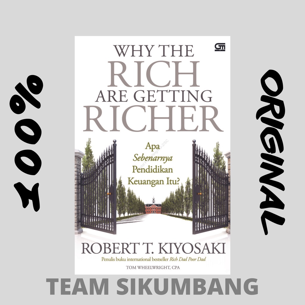 WHY THE RICH ARE GETTING RICHER
