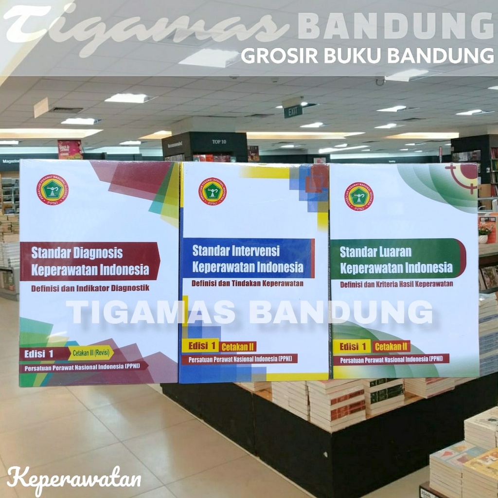 PAKET BUKU KEPERAWATAN PPNI SDKI SIKI SLKI ASUHAN KEPERAWATAN SDKI SLKI SIKI ORI PEDOMAN STANDAR PRO