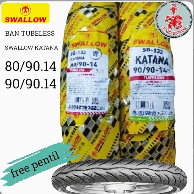 PAKET BAN TUBLES MATIC SWALLOW KATANA ( 80/90 - 90/90) RING 14 FREE PENTIL 100 % ORIGINAL