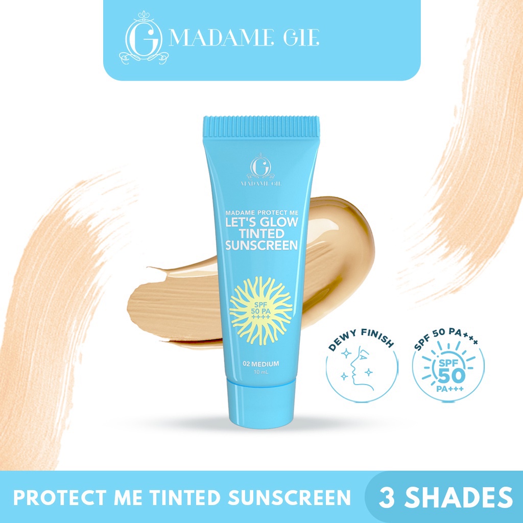 PROTECT ME SPF 30 PA+++ &amp; SPF 50 PA+++| Let's Glow Tinted SPF 50 PA ++++ | MADAME GIE | SUNSCREEN | SUNBLOCK