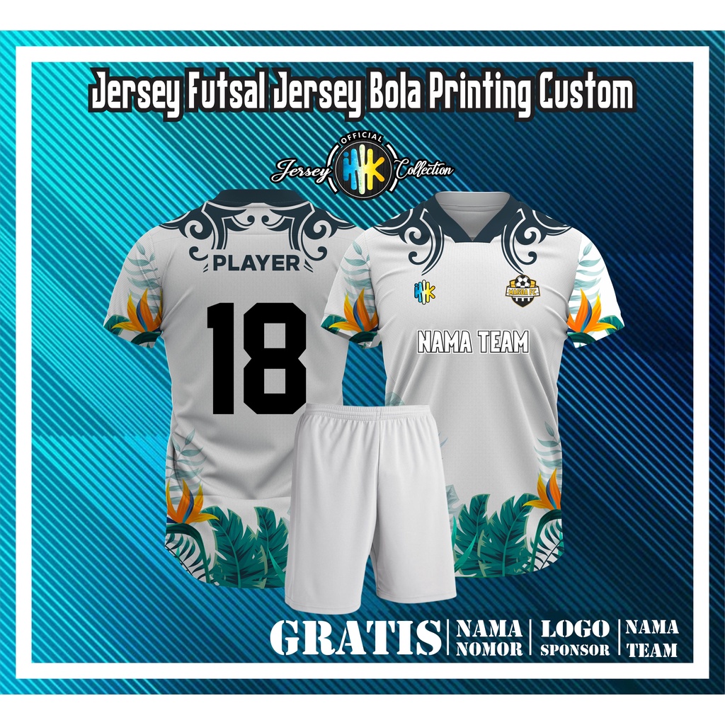 BAJU JERSEY FUTSAL PRINTING/ BAJU JERSEY SEPAKBOLA PRINTING TERBARU CUSTOM FREE NAMA, LOGO DAN NOMOR PUNGGUNG