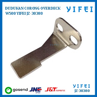 DUDUKAN CORONG OVERDECK W500/201914 YIFEI-30380