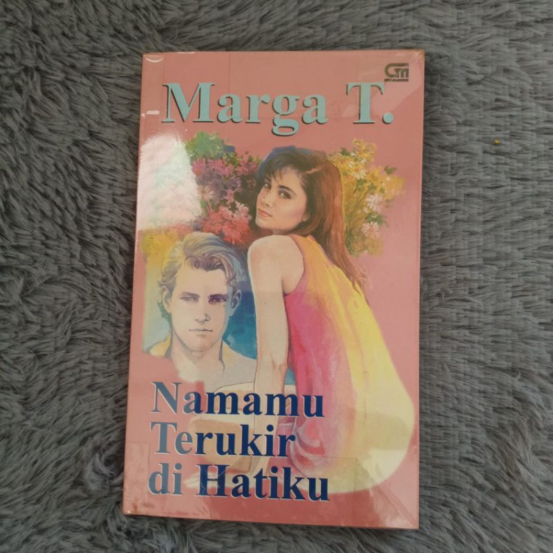 Novel Indonesia Marga T Namamu terukir di hatiku