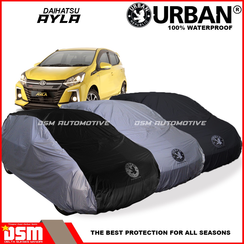 Urban / Cover Mobil Daihatsu Ayla 100% Waterproof / Aksesoris Mobil Ayla / DSM