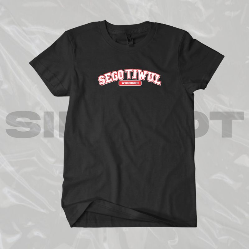 KAOS WONOGIRI. "SEGO TIWUL" KAOS KHAS WONOGIRI