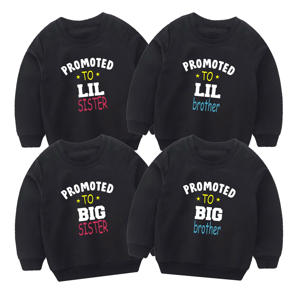 Sweater Anak Sweater Couple Kaos Couple Distro 1-10 Tahun Laki Laki Perempuan Unisex Sibling tee Series Promoted To Little Sister Big Sister Little Brother Big Brother kaos bro sis kaos brother sister Kaos Termurah Kualitas Premium - Kaos Polos Senja