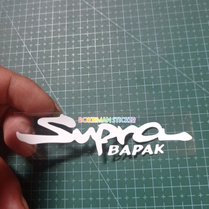 STICKER SUPRA BAPAK CUTTING
