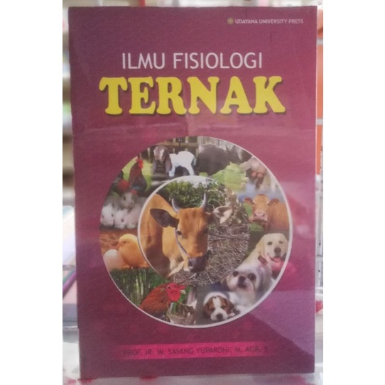 ILMU FISIOLOGI TERNAK SAYANG YUPARDI UDAYANA UNIVERSITY PRESS