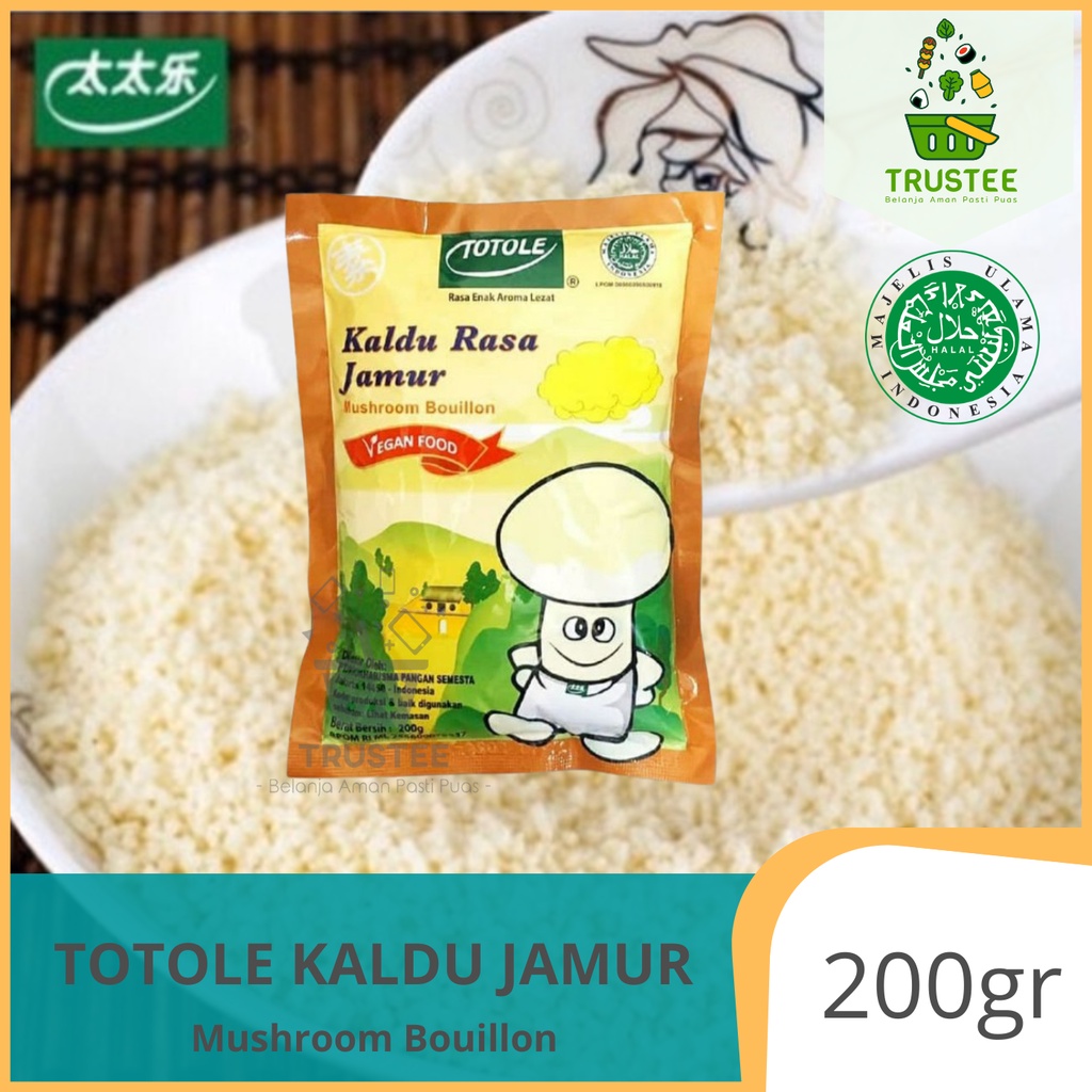 TOTOLE kaldu jamur penyedap rasa halal MUI 200gr