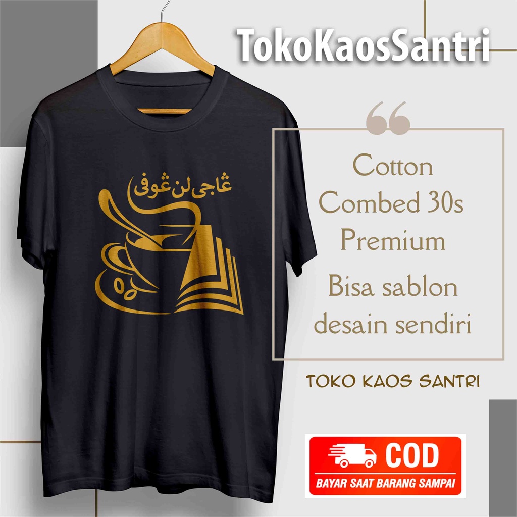 Ngaji Lan Ngopi Kaos Santri kaos Dakwah Islami Baju Distro Muslim Santri Kualitas Premium kaos kopi 