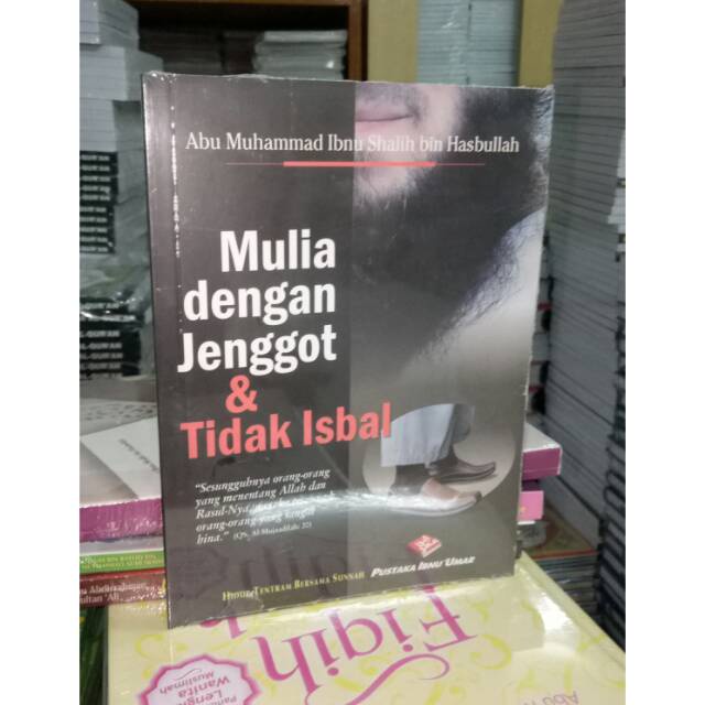 

COVER HITAM Mulia dengan Jenggot dan Tiadak Isbal - Pustaka Ibnu Umar