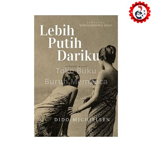 Lebih Putih Dariku - Toko Buku Buruh Membaca