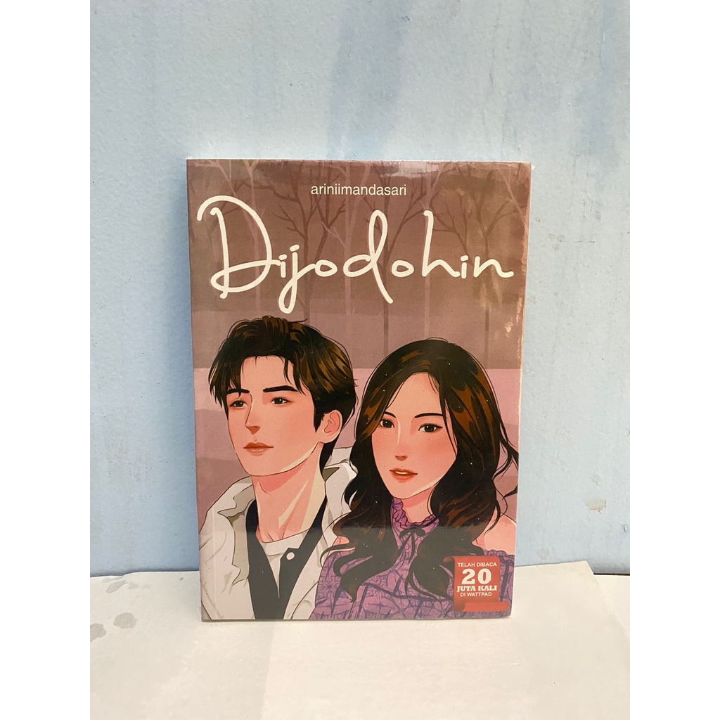 

Novel - DIJODOHIN by Ariniimandasari
