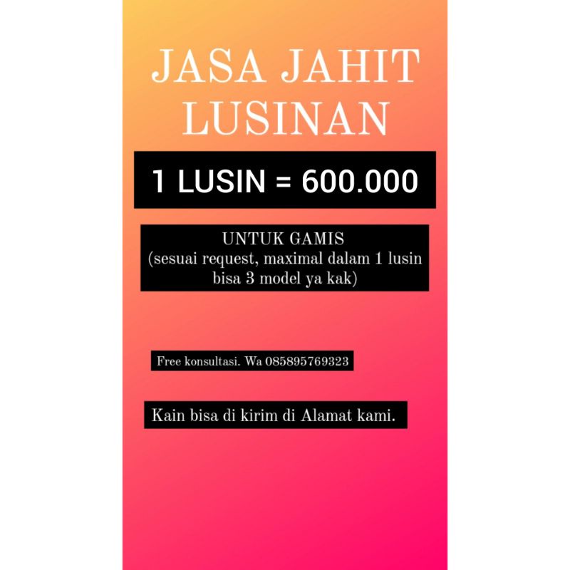 JASA JAHIT LUSINAN MURAH, Jasa jahit online murah, jasa jahit recomemmended, Jasa jahit custom