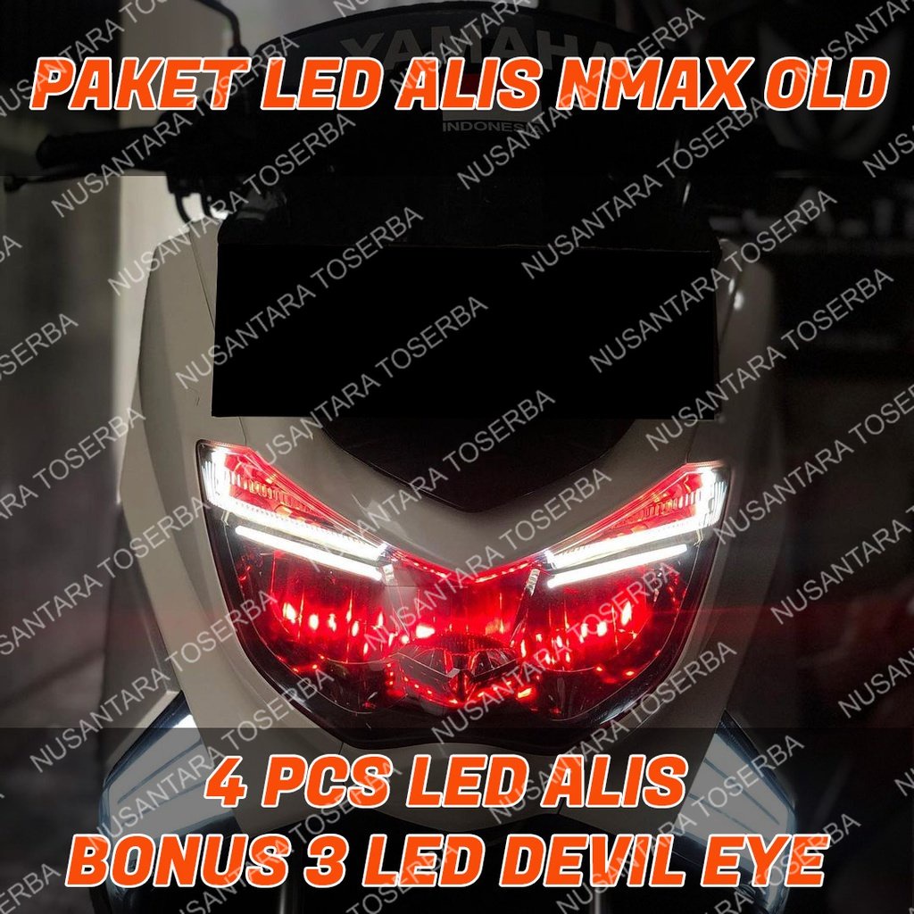 LAMPU ALIS NMAX OLD BONUS DEVIL EYE SEPAKET LAMPU ALIS DRL LED BONUS DEVIL EYES NMAX LAMPU SENJA