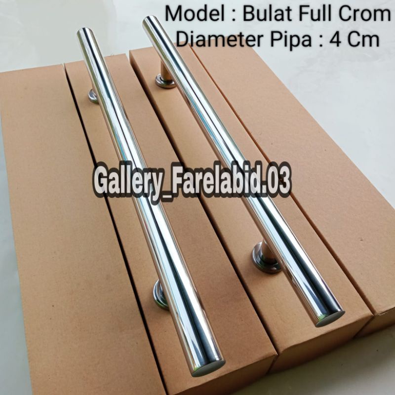 Handle Pintu Rumah Stainless Steel Bulat Jumbo 60 Cm Gagang Pintu Rumah Modern 45 Cm Pegangan Pintu Kupu Tarung Tarikan Pintu Rumah Utama Minimalis