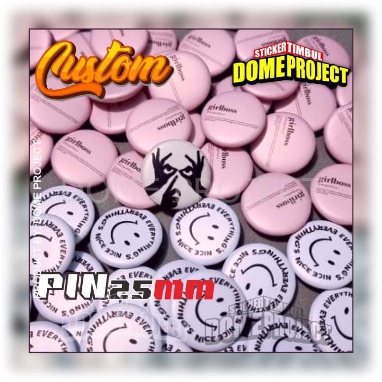 CUSTOM PIN PENITI 25MM BROS GAMBAR DESAIN SENDIRI BUTTON PIN AKSESORIS ROMPI TAS