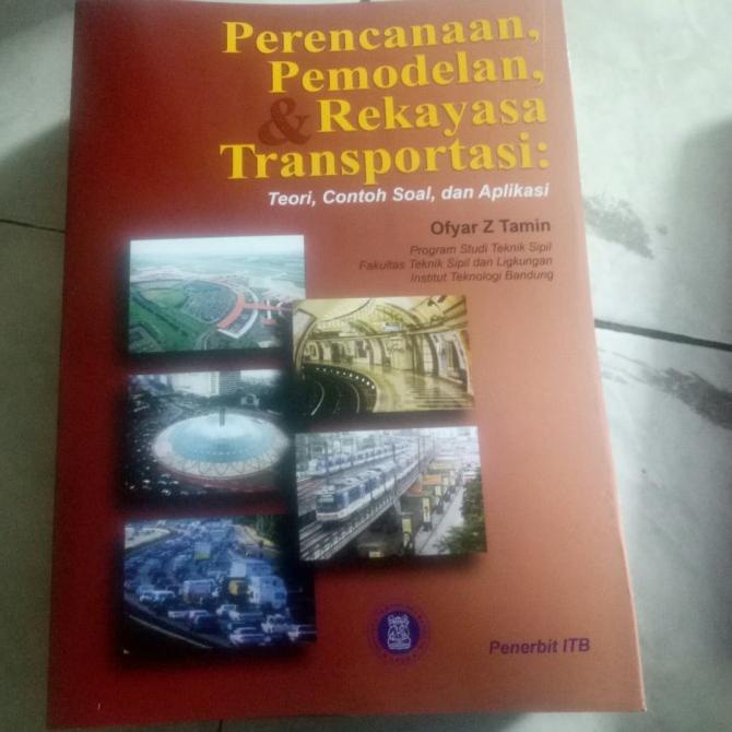 indryawanraditya14 Perencanaan Pemodelan&Rekayasa Transportasi by Ofyar Z Tamin TERLARIS TERPERCAYA 