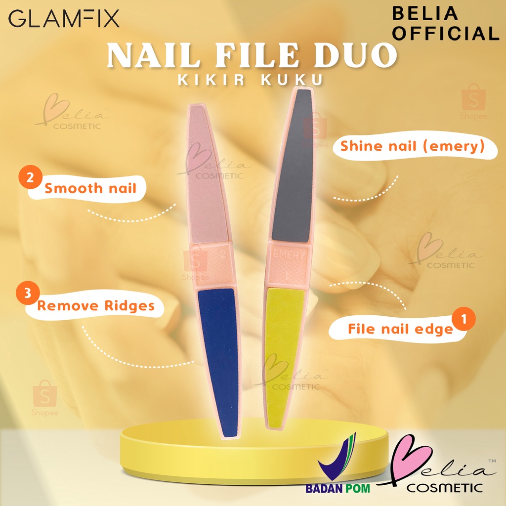 ❤ BELIA ❤ GLAMFIX Nail File Duo _ Alat Amplas Kikir Kuku 4 Way Buffer | GLAM FIX Alat Kecantikan Makeup by YOU | BPOM