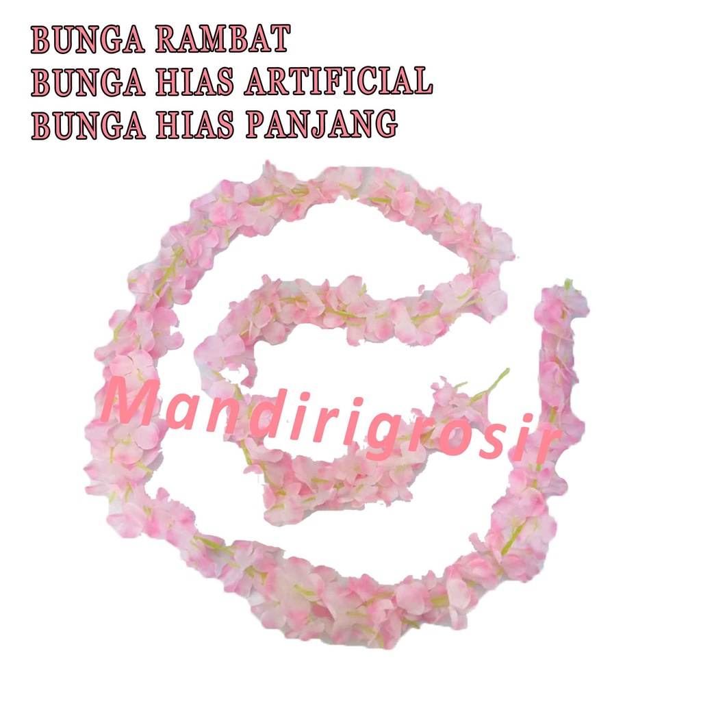 Bunga Rambat Hias * Bunga Rambat ZTHC 200 * Bunga Artificial * Bunga Panjang