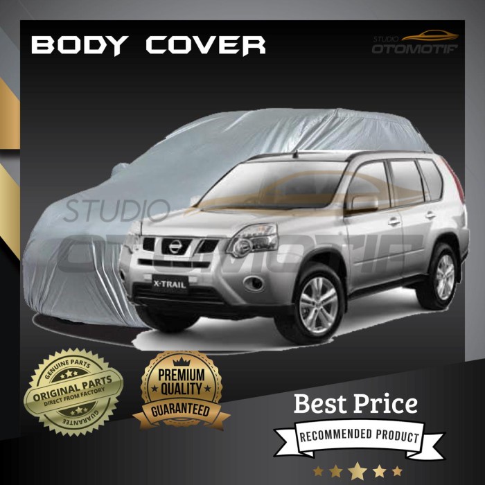 [READY] Sarung Mobil Nissan Xtrail T31 Premium - Body Cover Xtrail T31 1 Pcs / Perlengkapan Variasi 