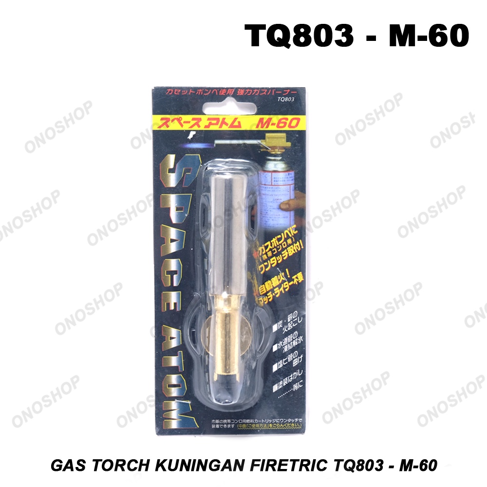 Gas Torch Kuningan Firetric TQ803 - M-60