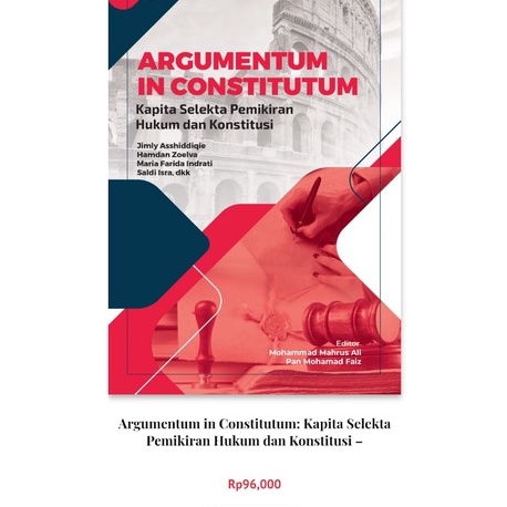 argumentum in constitutum kapita selekta pemikiran hukum dan konstitusi