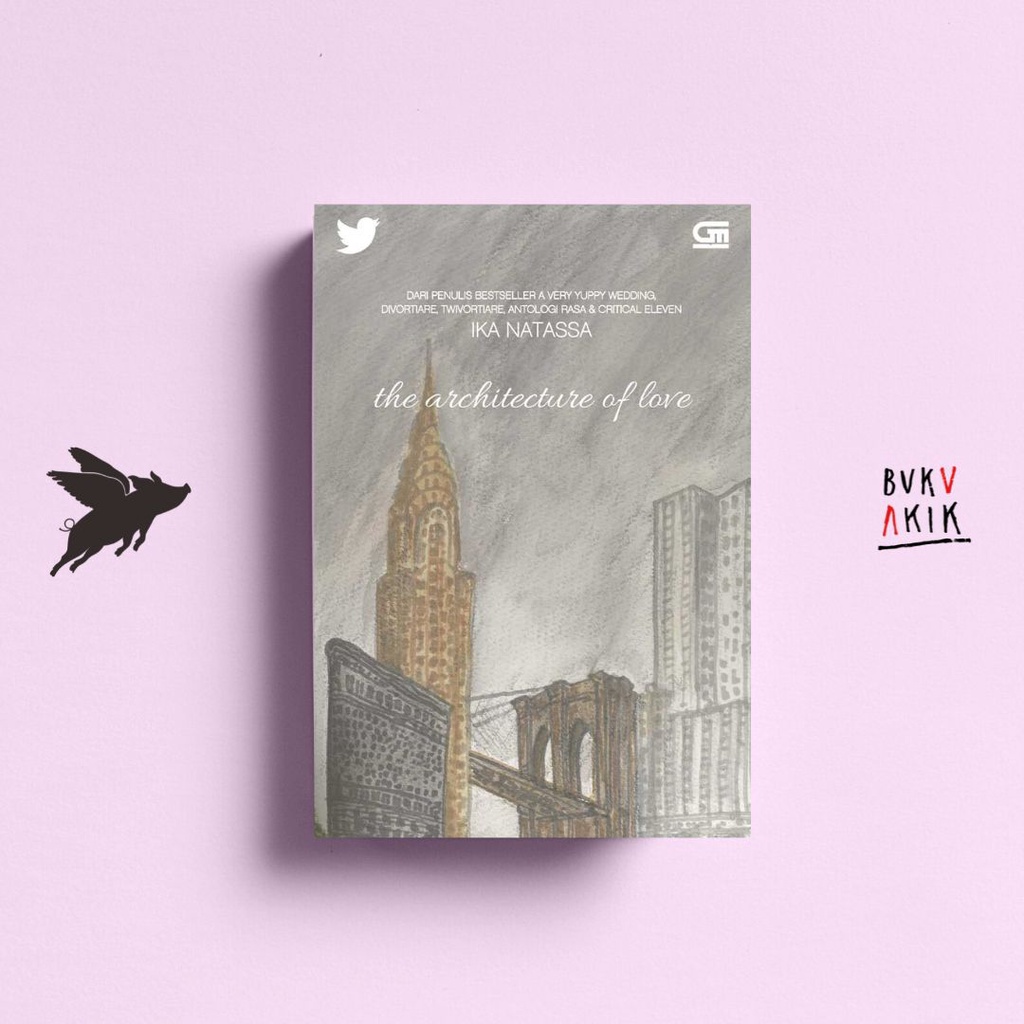 Novel Metropop: The Architecture Of Love - Ika Natassa