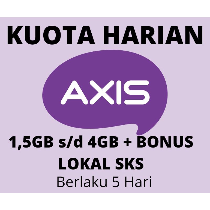 AXIS KUOTA 1,5GB - 4GB BONUS LOKAL SKS 5HARI