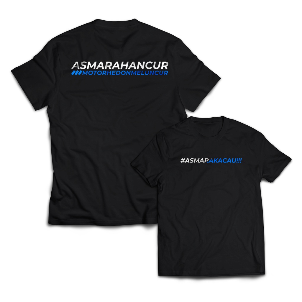 Kaos Pria Tulisan Kata ASMARA HANCUR KACAU Dewasa Baju Atasan Unisex PakeKaos