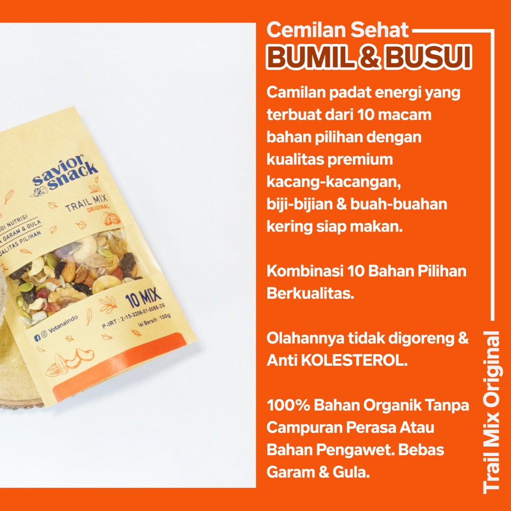 Cemilan Ibu Hamil Trimester 1,2 &amp; 3 Suplemen Makanan Sehat Bumil - Savior Snack Original 10 Mix Nuts &amp; Fruits Dried