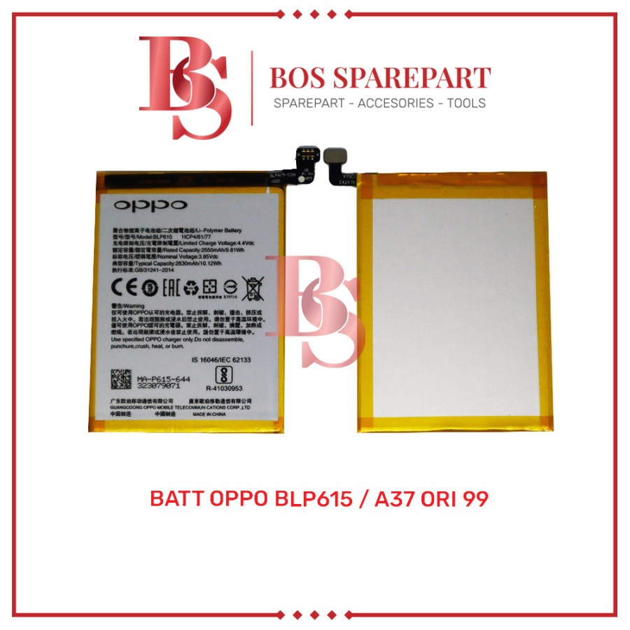 BATTERY OPPO BLP615 / A37 ORI 99