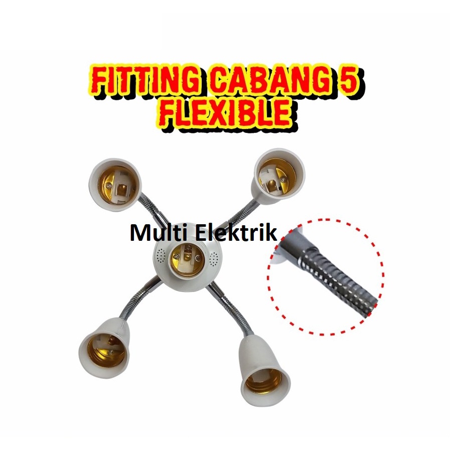 Fitting Lampu E27 5 Cabang Flexible 5 lampu