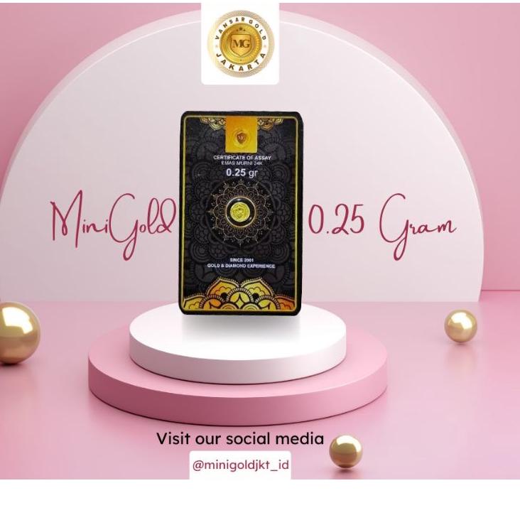 Chekout MiniGold 0,25 Gram / Logam Mulia Kadar 99,99% Bisa ditukarkanan Antam (Free Biaya)