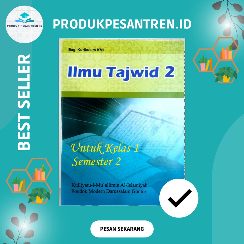 

BUKU PELAJARAN TAJWID KMI/BUKU TAJWID JILID 2 KMI GONTOR/PELAJARAN TAJWID JILID 2 KELAS 1 KMI GONTOR