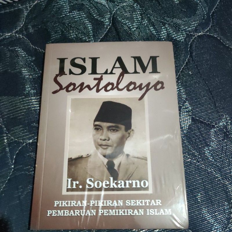 ISLAM SONTOLOYO Buku Islam sontoloyo Ir.Soekarno pikiran- pikiran Sekitar Penaburan Pemikiran Islam
