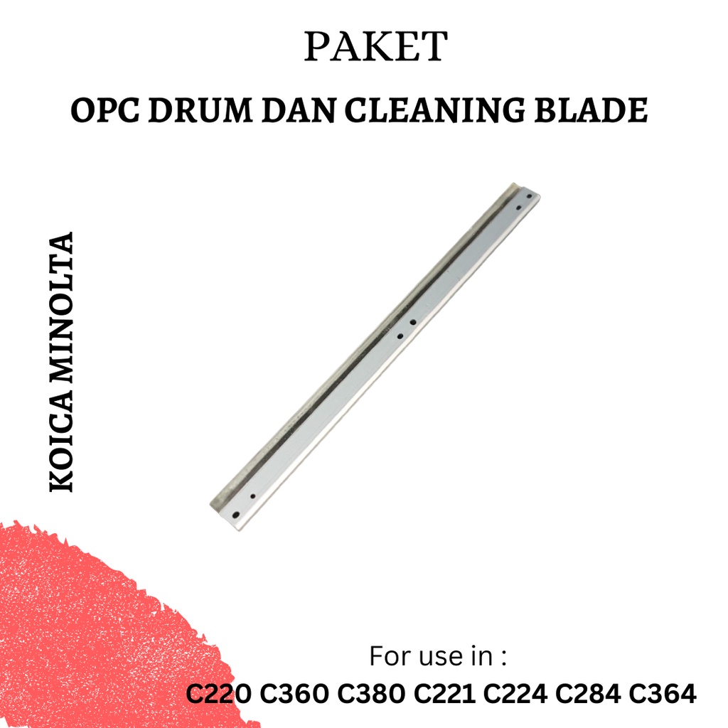PAKET OPC DRUM DAN CLEANING BLADE Konica Minolta C221 C224 C284 C364
