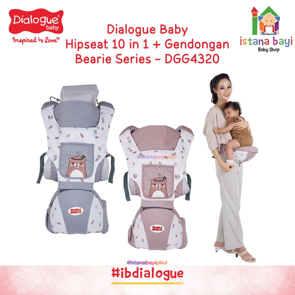 Dialogue Baby Hipseat 10 in 1 + Gendongan Bearie Series - DGG4320/ DGG1037 / Gendongan Bayi