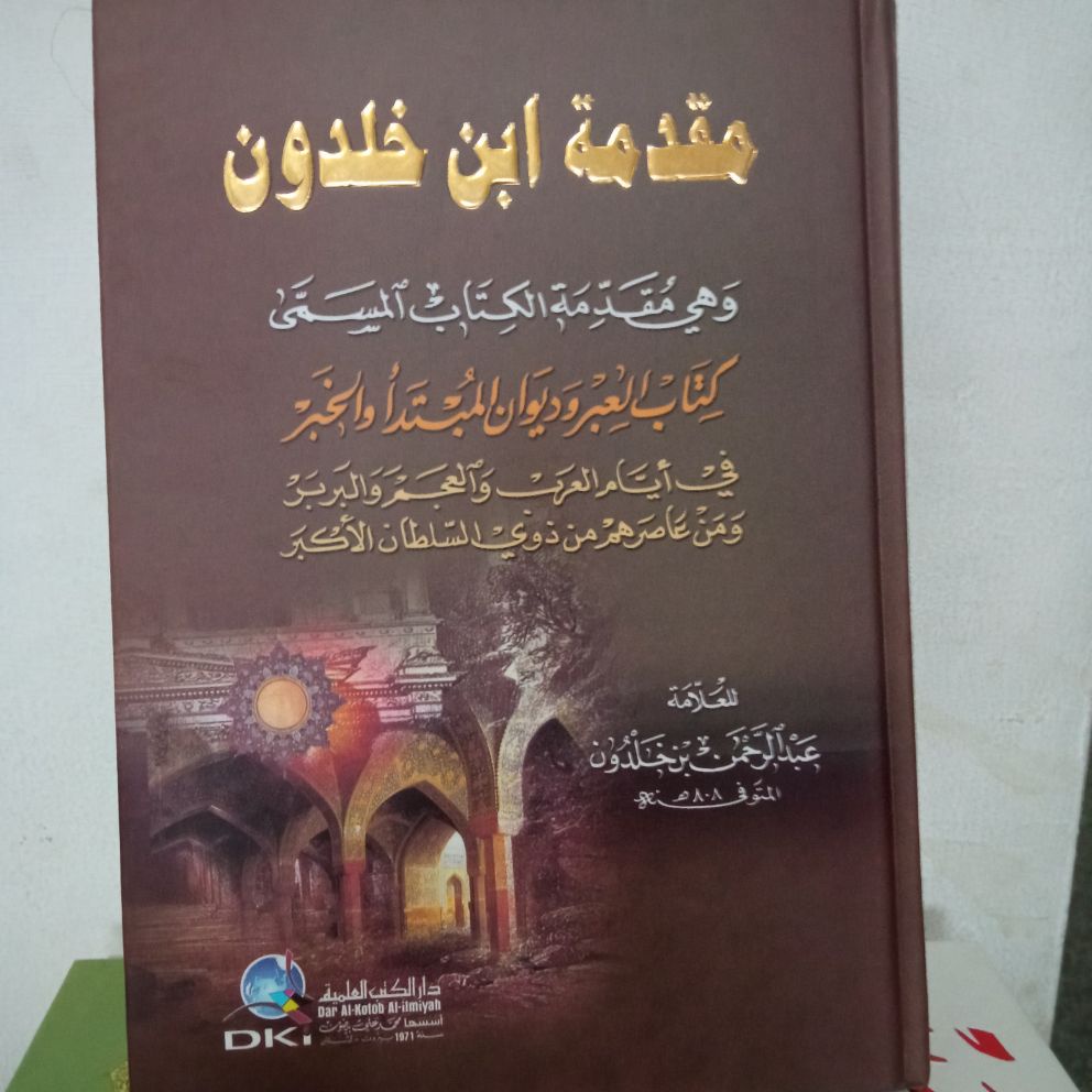 Kitab DKI Muqoddimah Ibnu Khaldun // Muqodimah Ibnu Kholdun //  karangan Ibnu Khaldun
