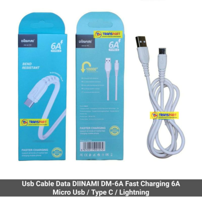 Kabel Usb Cable Data DIINAMI DM-6A Fast Charging 6A Micro Usb / Type C / Lightning