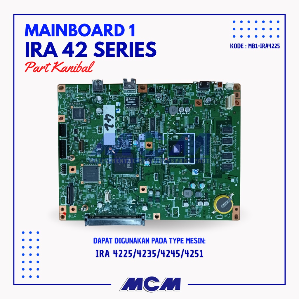MAINBOARD 1 MESIN FOTOCOPY CANON IRA 4225 4235 4245 4251 - PART KANIBAL MB1-IRA4225