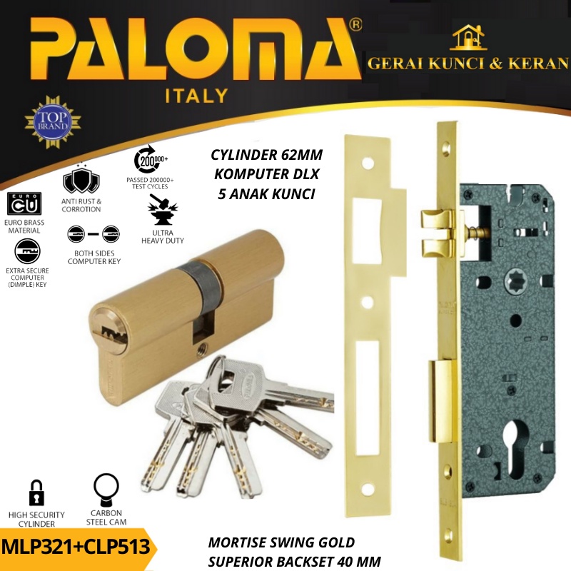 PALOMA MORTISE LOCK SET CYLINDER MLP 321 CLP 513 BODY KUNCI SWING BACKSET 40MM CYLINDER 62MM GOLD