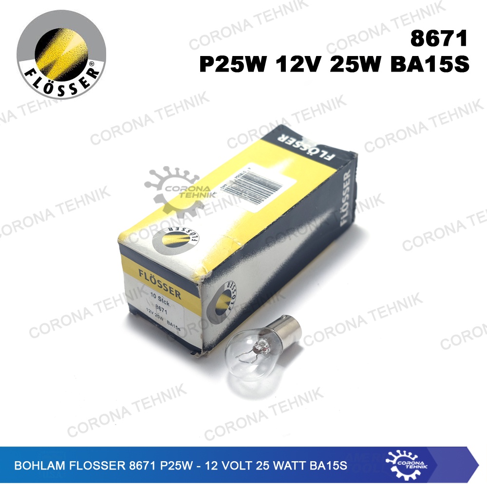 Flosser Bohlam 8671 P25W - 12 Volt 25 Watt BA15s