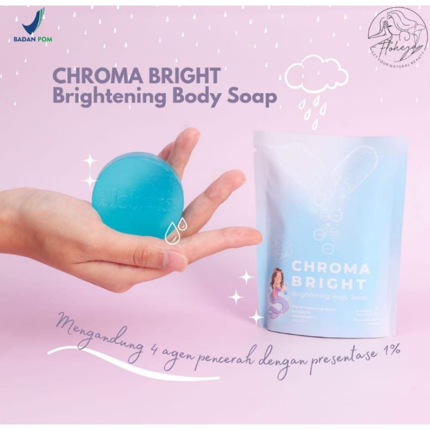 CHROMA BRIGHT FLOHERA BRIGHTENING BODY SOAP SABUN PEMUTIH AMPUH SABUN VIRAL