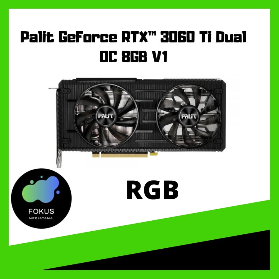 VGA PALIT GeForce RTX™ 3060 Ti DUAL OC 8G V1