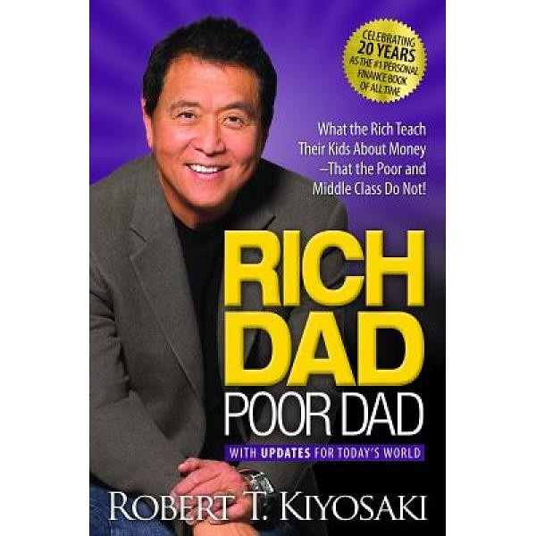 Rich Dad Poor Dad: What The Rich Teach Their Kids Abou - 9781612680194 Buku Import