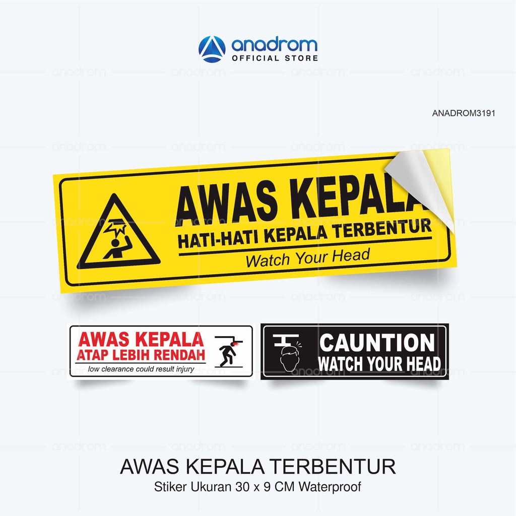 

Stiker Awas Kepala Terbentur I Size 30x9 Cm I Anadrom 3191