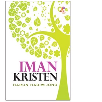 IMAN KRISTEN- HARUN HADIWIJONO DR.- BPK Gunung Mulia