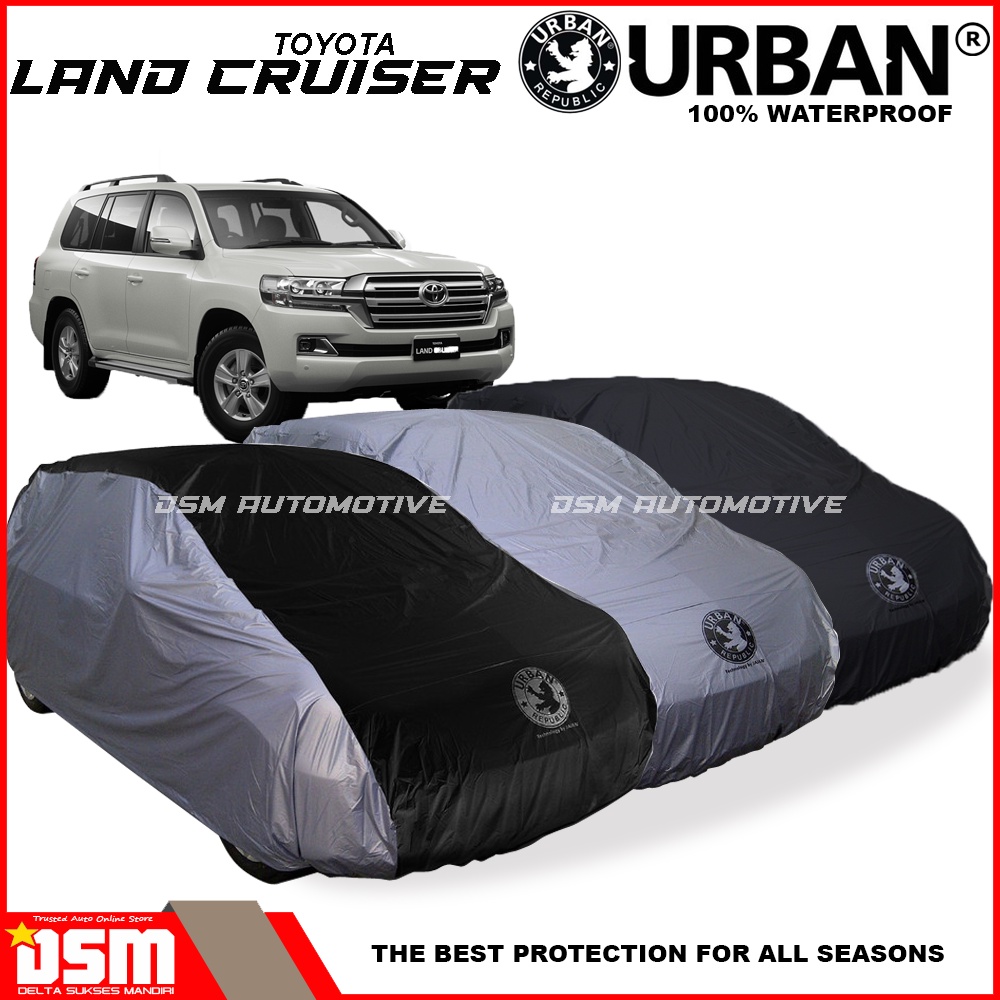 Urban / Cover Mobil Toyota Land Cruiser 100% Waterproof / Aksesoris Mobil Land Cruiser Prado / DSM