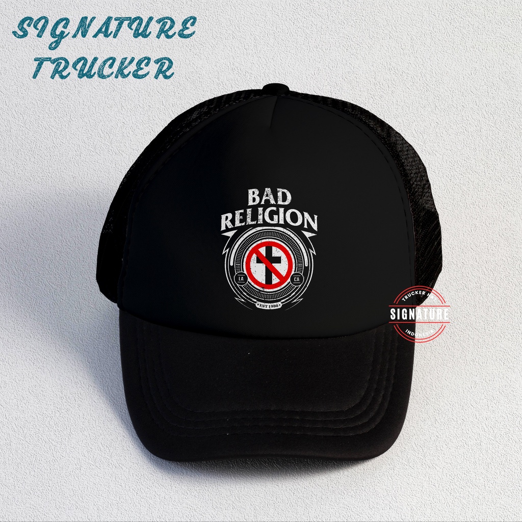 Bad Religion | Trucker Hat Best Seller | Topi Pria | Topi | Trucker | Topi Band | Baseball | Band | Topi Jaring | Topi Sablon | Head Studio